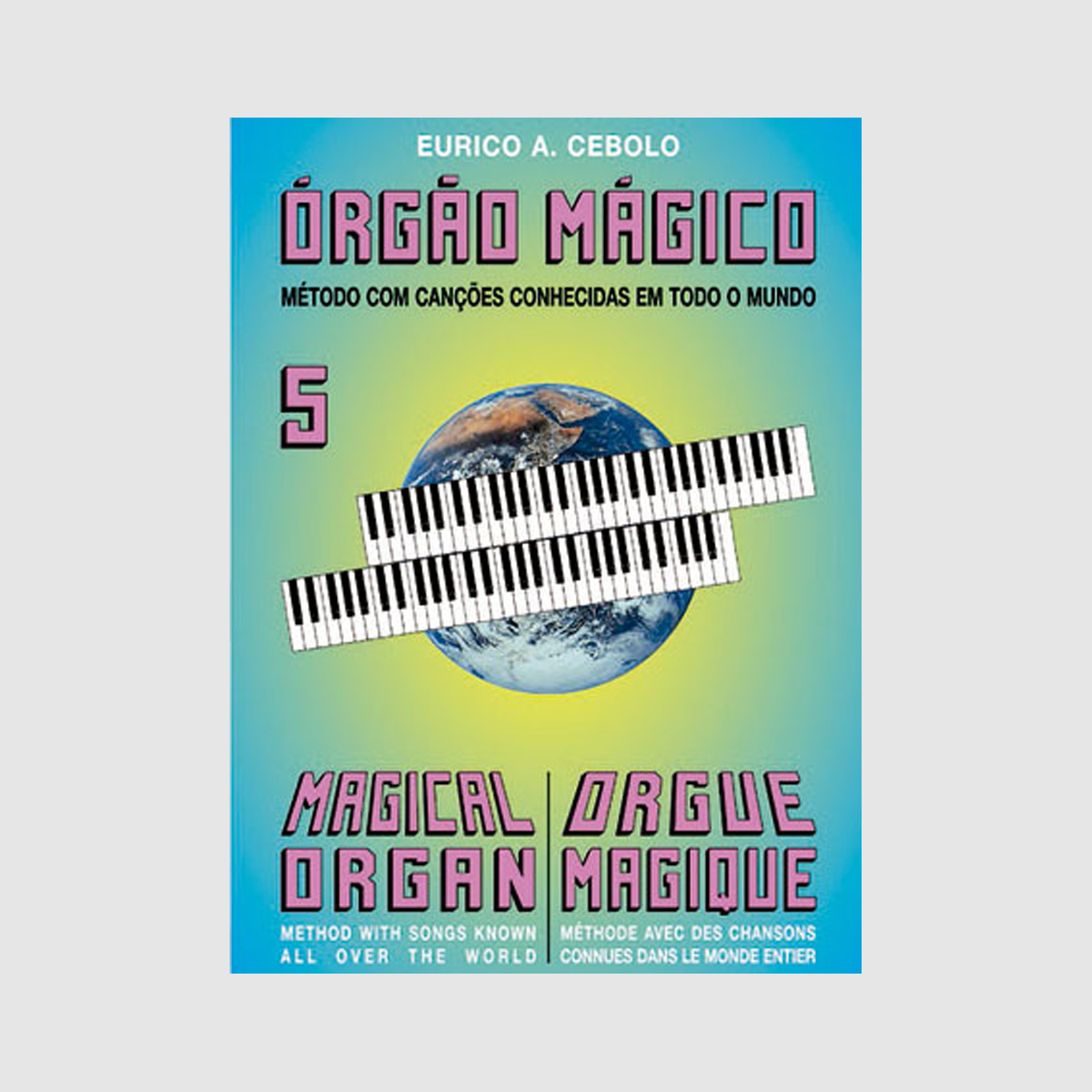 Livro Orgão Mágico 5